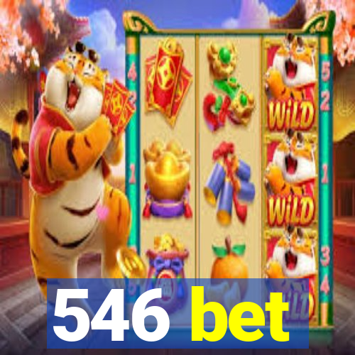 546 bet